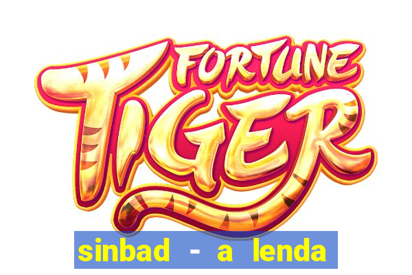 sinbad - a lenda dos sete mares filme completo dublado