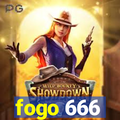 fogo 666