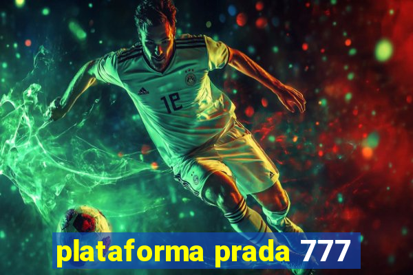 plataforma prada 777