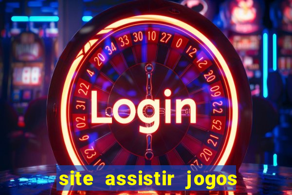 site assistir jogos de futebol