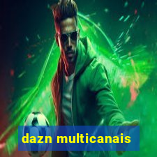 dazn multicanais