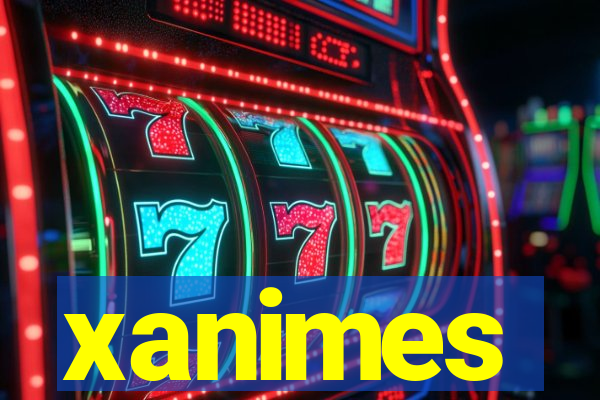 xanimes