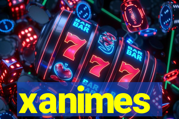 xanimes