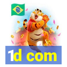 1d com