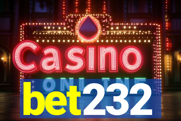 bet232