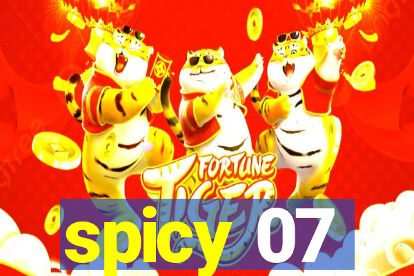 spicy 07