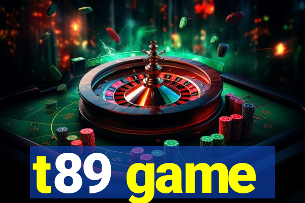 t89 game
