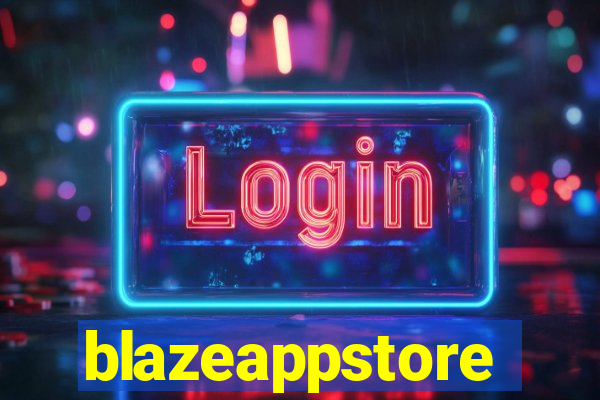 blazeappstore