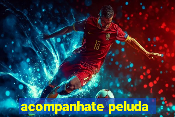 acompanhate peluda