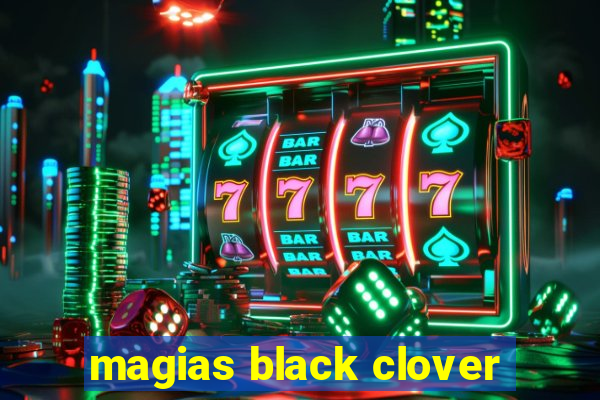 magias black clover