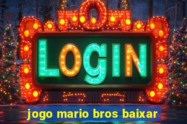 jogo mario bros baixar