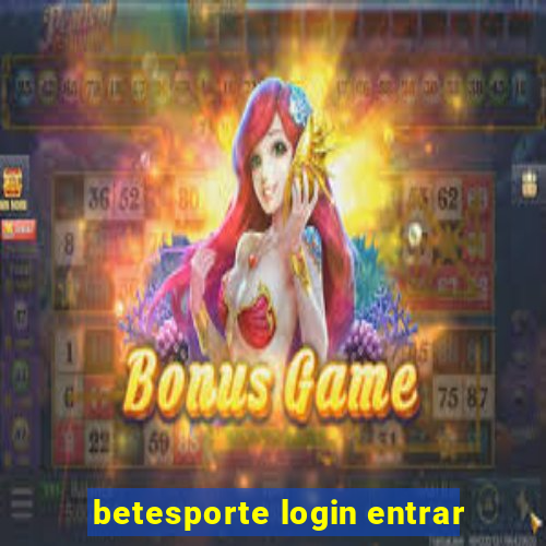 betesporte login entrar