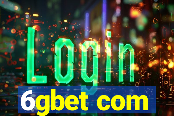 6gbet com
