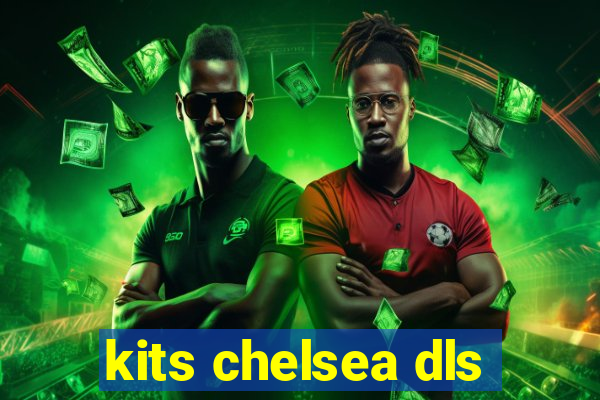 kits chelsea dls