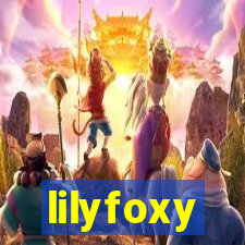lilyfoxy