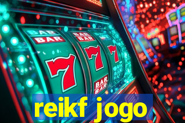 reikf jogo