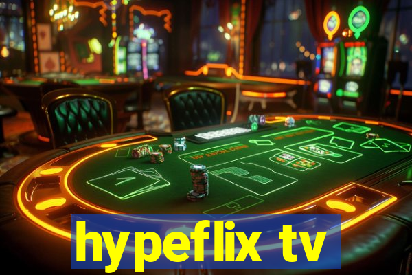 hypeflix tv