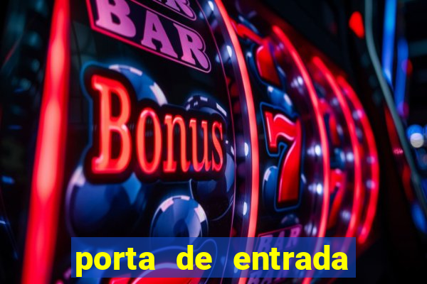 porta de entrada do excluído