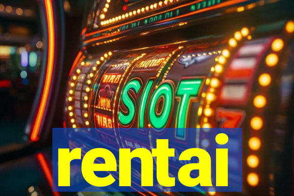 rentai