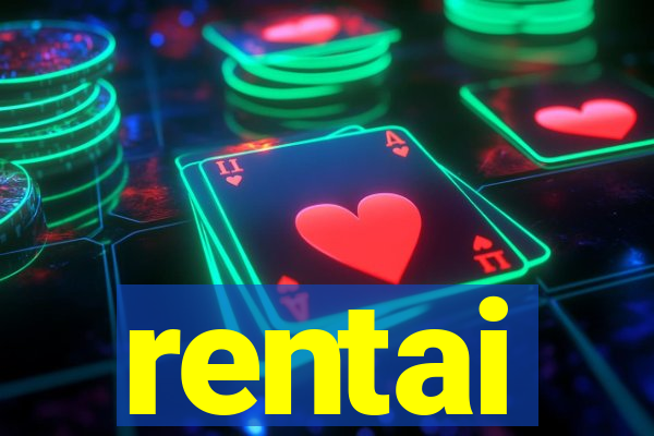 rentai