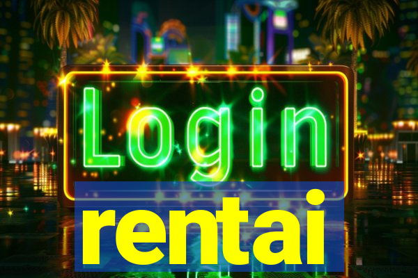 rentai