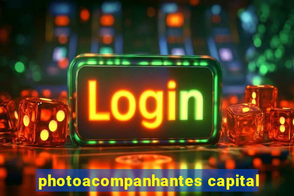 photoacompanhantes capital