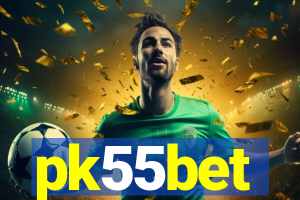 pk55bet
