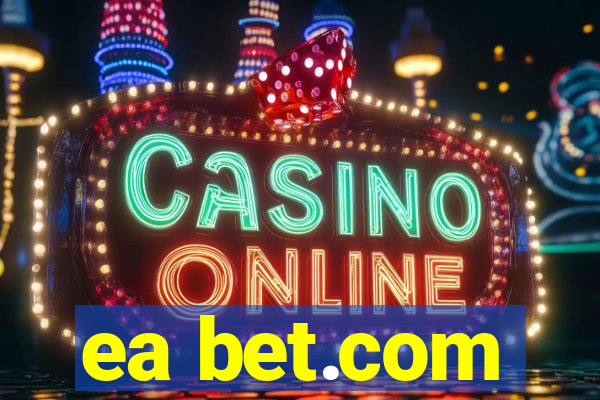 ea bet.com
