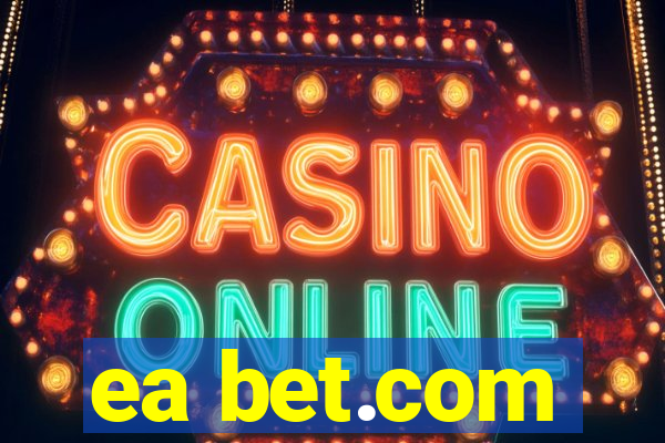 ea bet.com