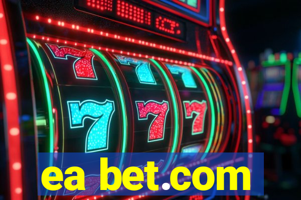 ea bet.com