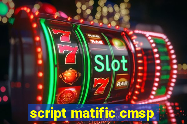 script matific cmsp