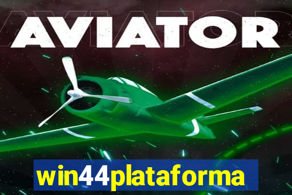 win44plataforma