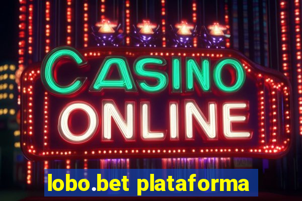 lobo.bet plataforma
