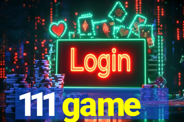 111 game