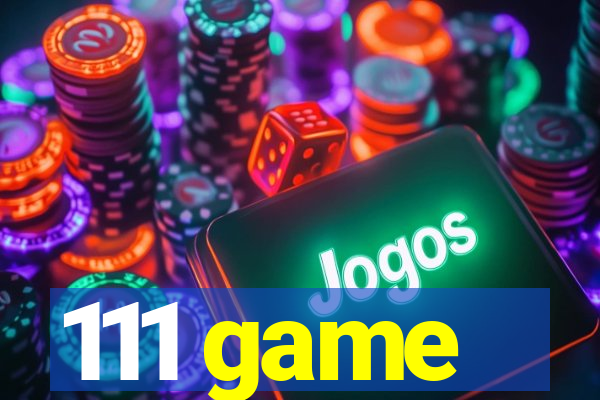 111 game