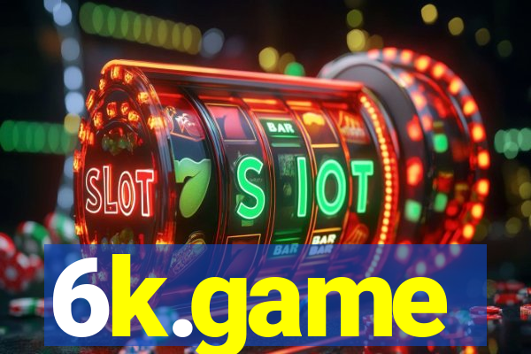 6k.game