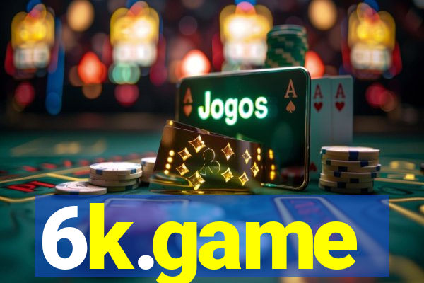6k.game
