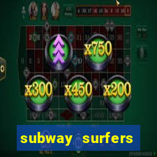 subway surfers aposta 1 real
