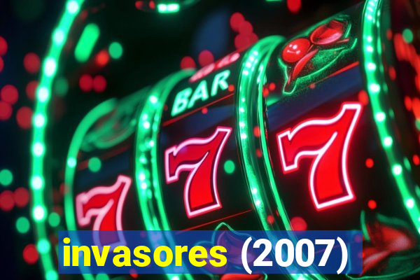 invasores (2007)