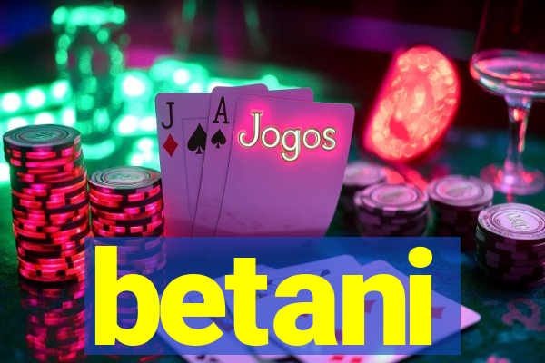 betani