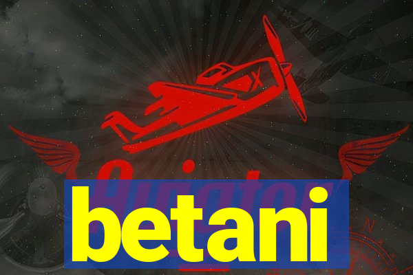 betani