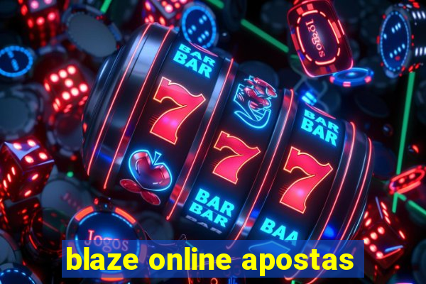 blaze online apostas