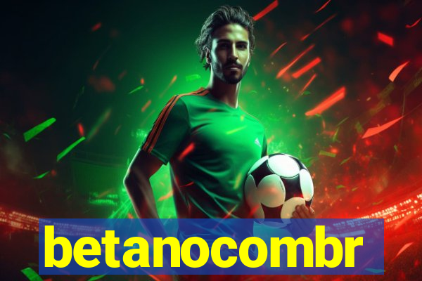 betanocombr