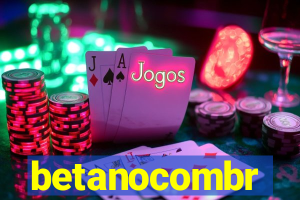 betanocombr