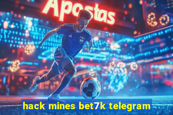 hack mines bet7k telegram
