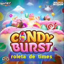 roleta de times fifa 24