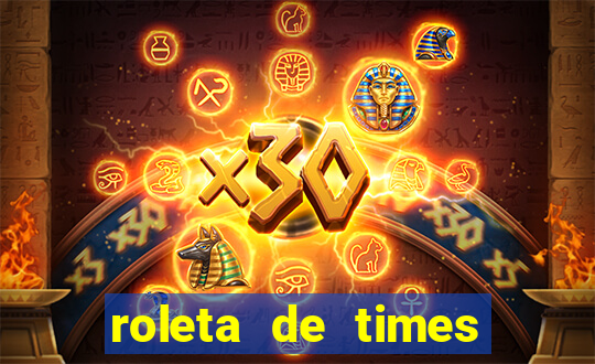 roleta de times fifa 24