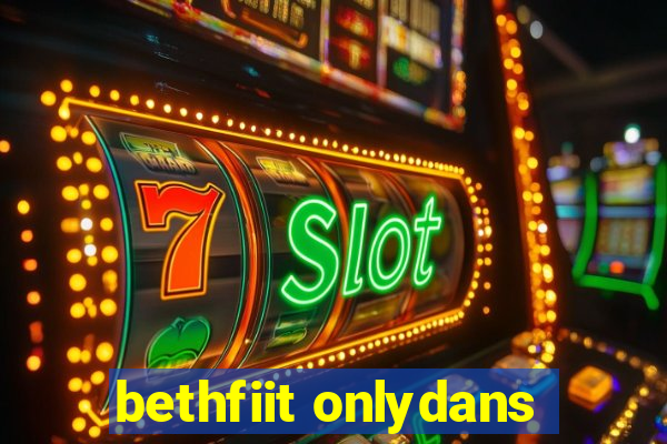 bethfiit onlydans