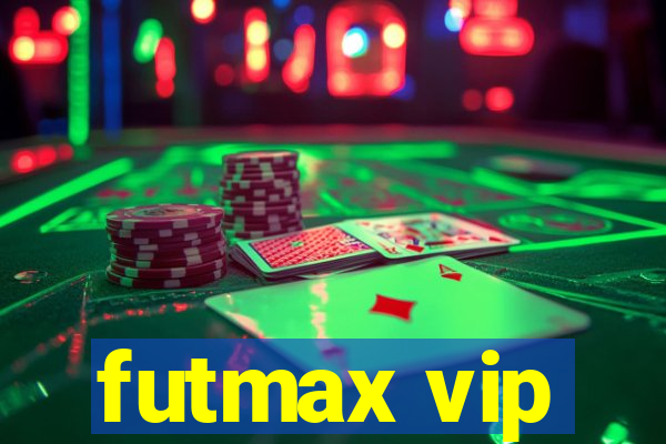 futmax vip