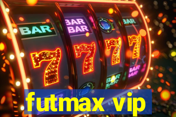 futmax vip